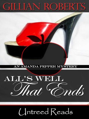 cover image of All's Well That Ends (An Amanda Pepper Mystery)